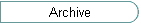 Archive
