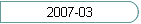 2007-03