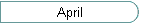 April